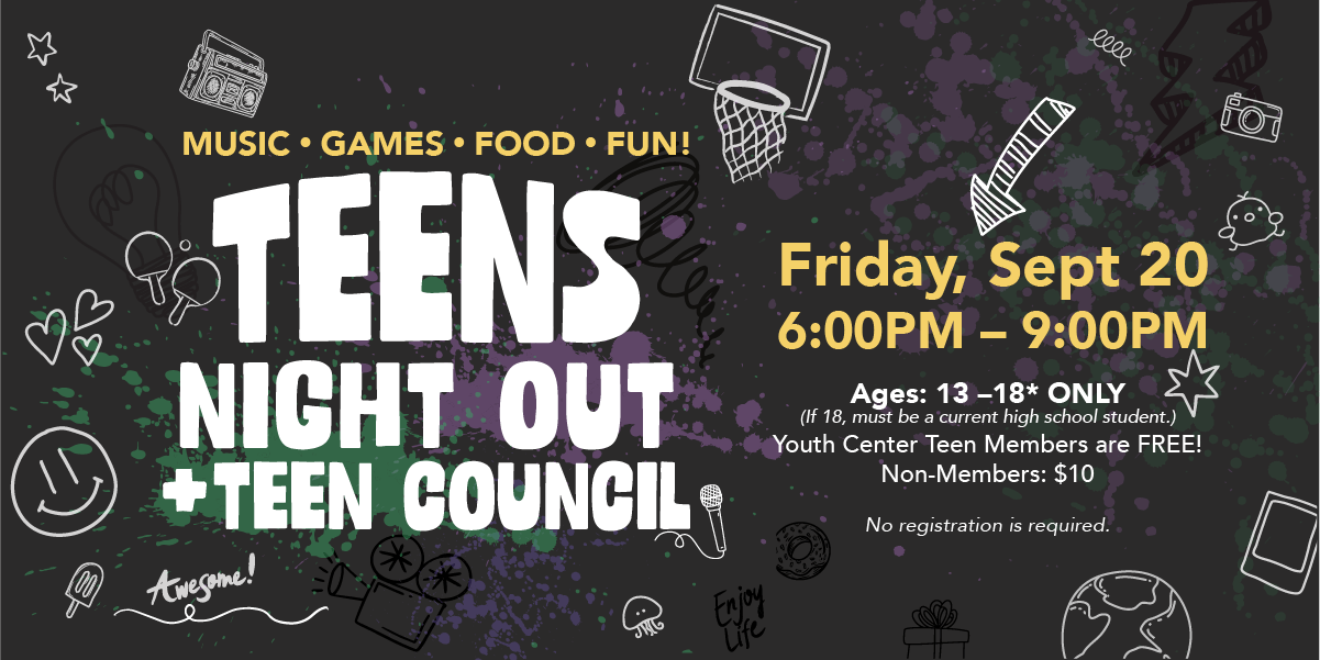 Teens Night Out and Teen Council