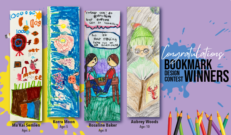 Graphic with pictures of bookmarks Congratulating the Bookmark Contest Winners